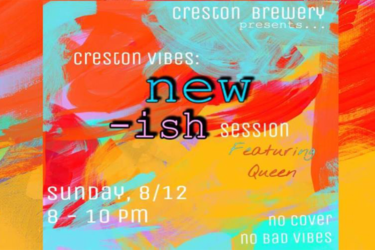 Creston Vibes: New-ish Session featuring JustQueen