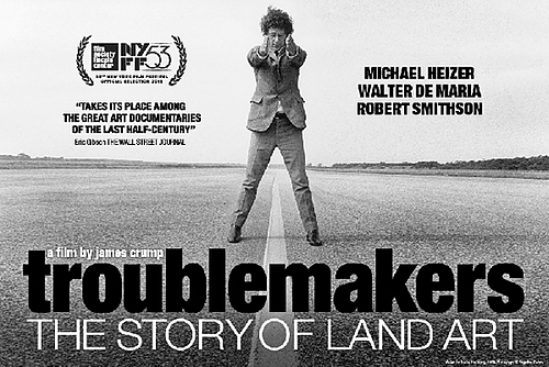 Troublemakers: The Story of Land Art (and the GR connection)