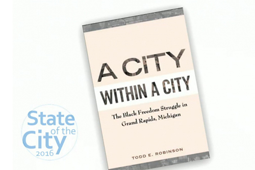A City Within A City: Todd Robinson returns to Grand Rapids